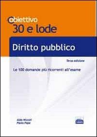 TL 16. Diritto pubblico. Le 100 domande più ricorrenti all'esame - Aldo Niccoli,Paola Pepe - copertina