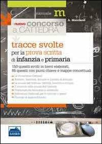 Tracce svolte per la prova scritta del concorso a scuola dell'infanzia e scuola primaria - copertina