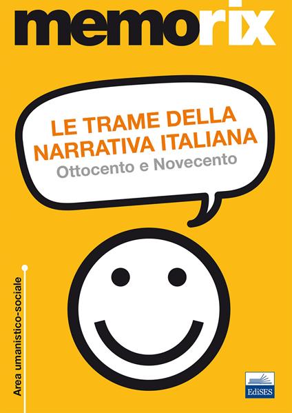 Le trame della narrativa italiana. Ottocento e Novecento - Giovanni De Leva - copertina