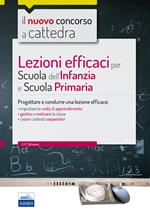 Lezioni efficaci per scuola dell'infanzia e scuola primaria. Con espansione online