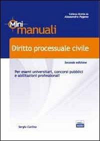 Diritto processuale civile. Per esami universitari, concorsi pubblici e abilitazioni professionali - Sergio Carlino - copertina