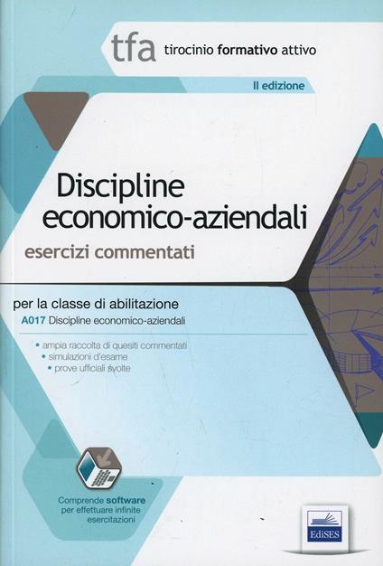 8 TFA. Discipline economico aziendali. Esercizi commentati per la classe A017. Con software di simulazione - copertina