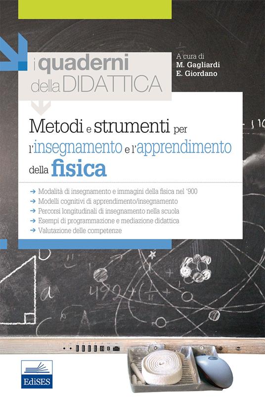 Metodi e strumenti per l'insegnamento e l'apprendimento della fisica - Marta Gagliardi,Enrica Giordano - copertina