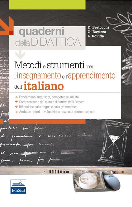Metodi e strumenti per l'insegnamento e l'apprendimento dell'italiano - Daniela Bertocchi,Gabriella Ravizza,Letizia Rovida - copertina