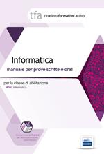23 TFA. Informatica per la classe A042. Manuale per le prove scritte e orali. Con software di simulazione