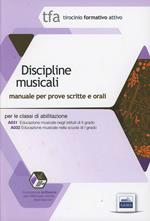 TFA. Classi A031-A032 prove scritte e orali. Manuale di teoria ed esercizi di educazione musicale. Kit completo. Con software di simulazione