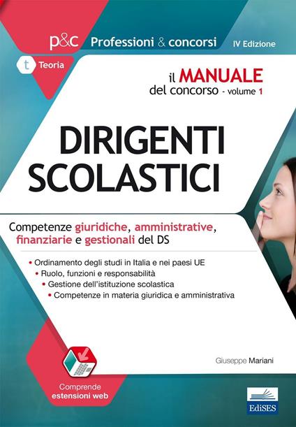 Il manuale del concorso per dirigenti scolastici. Competenze giuridiche, amministrative, finanziarie e gestionali del DS. Con aggiornamento online - Giuseppe Mariani - copertina
