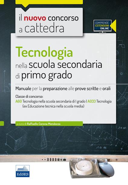 CC 4/17 Tecnologia nella scuola secondaria di I grado. Manuale per la preparazione alle prove scritte e orali per la classe A60 (A033). Con espansione online - copertina