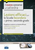 CC 4/1 Lezioni efficaci per la Scuola secondaria di primo e secondo grado. Progettare e condurre una lezione efficace. Con espansione online