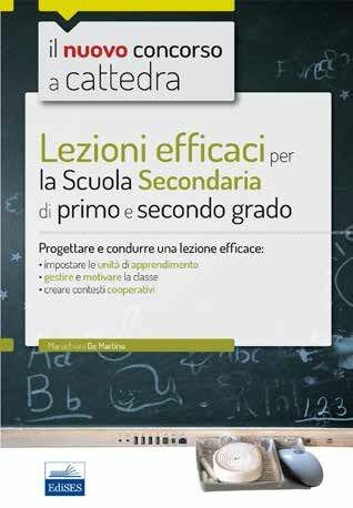 CC 4/1 Lezioni efficaci per la Scuola secondaria di primo e secondo grado. Progettare e condurre una lezione efficace. Con espansione online - Mariachiara De Martino - copertina