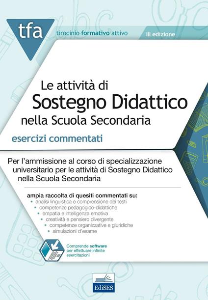 TFA. Le attività di sostegno didattico nella scuola secondaria. Esercizi commentati online. Con software di simulazione - Rosaria Capobianco,M. Stella De Trizio - copertina