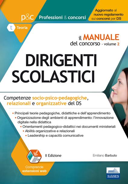 Il Concorso per dirigente scolastico. Competenze socio-psico-pedagogiche, relazionali e organizzative del DS. Con Contenuto digitale per download e accesso online. Vol. 2 - Emiliano Barbuto - copertina