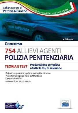 Concorso 754 allievi agenti polizia penitenziaria. Teoria e test. Preparazione completa a tutte le fasi di selezione - copertina