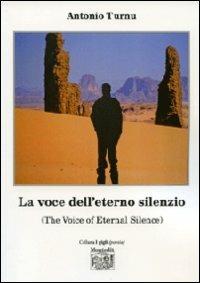 La voce dell'eterno silenzio (The voice of eternal silence) - Antonio Turnu - copertina