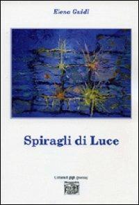 Spiragli di luce - Elena Guidi - copertina