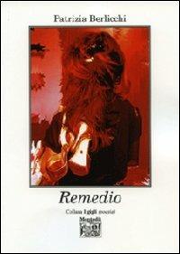 Remedio - Patrizia Berlicchi - copertina
