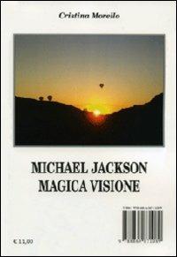 Michael Jackson magica visione. Freddie Mercury l'immortale - Cristina Morello - copertina
