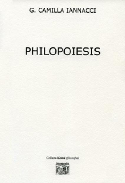 Philopoiesis - G. Camilla Iannacci - copertina