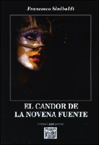 El candor de la novena fuente. Ediz. italiana - Francesco Sinibaldi - copertina