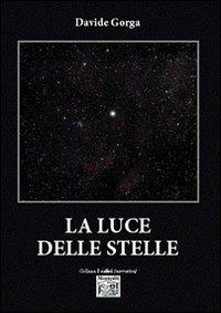 La luce delle stelle - Davide Gorga - copertina