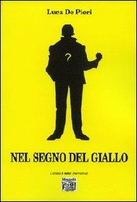 Nel segno del giallo - Luca De Pieri - copertina
