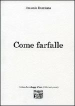 Come farfalle