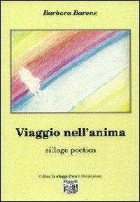 Viaggio nell'anima. Silloge poetica - Barbara Barone - copertina