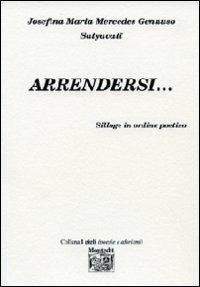 Arrenders... Silloge in ordine poetico - Josefina M. Gennuso - copertina