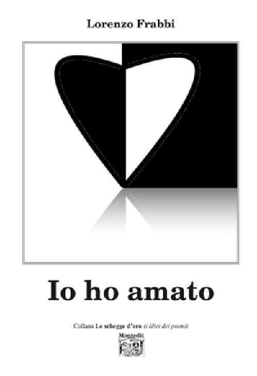 Io ho amato - Lorenzo Frabbi - copertina