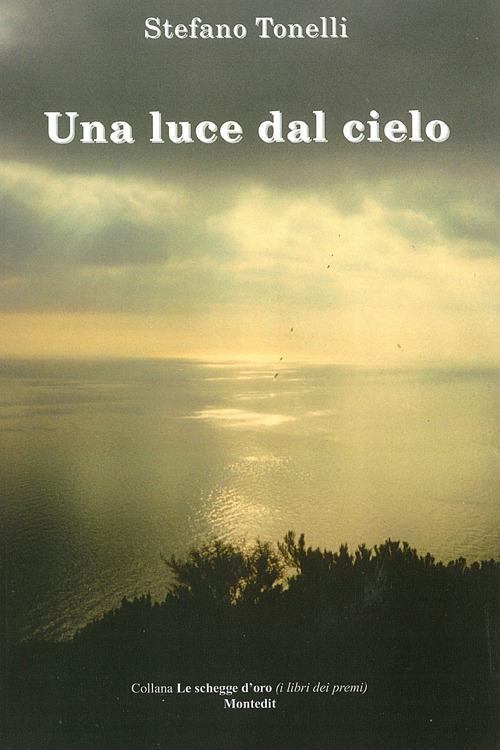 Una luce dal cielo - Stefano Tonelli - copertina