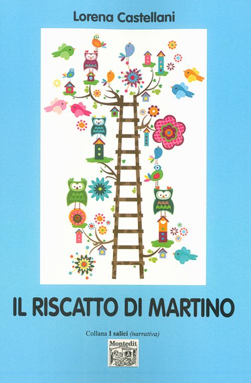 Il riscatto di Martino - Lorena Castellani - copertina