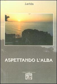 Aspettando l'alba - Lerida - copertina