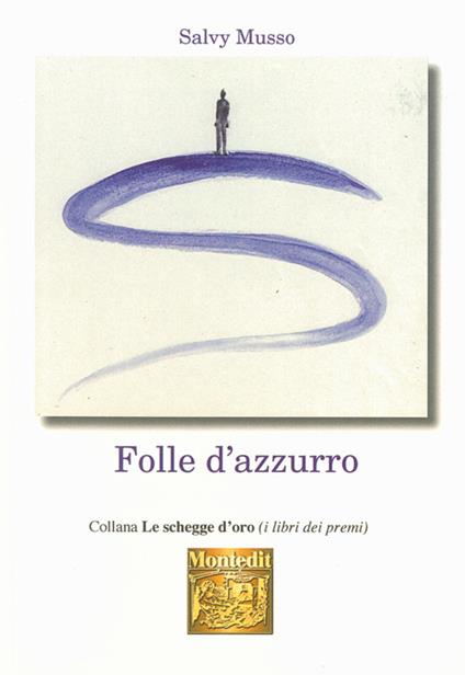 Folle d'azzurro - Salvy Musso - copertina