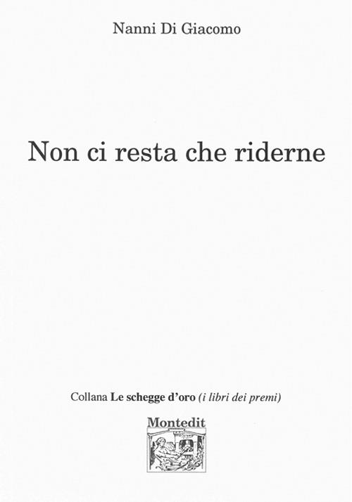 Non ci resta che riderne - Nanni Di Giacomo - copertina