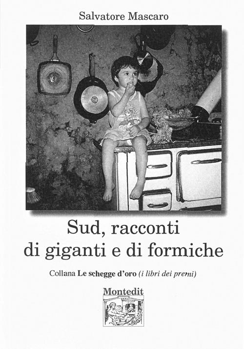 Sud, racconti di giganti e di formiche - Salvatore Mascaro - copertina