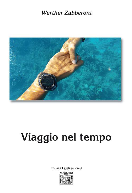 Viaggio nel tempo - Werther Zabberoni - copertina