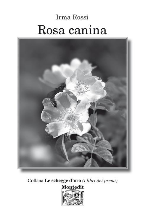 Rosa canina - Irma Rossi - copertina