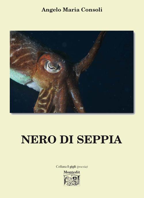 Nero di seppia - Angelo Maria Consoli - copertina