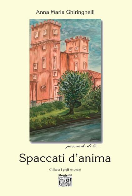 Spaccati d'anima - Anna Maria Ghiringhelli - copertina