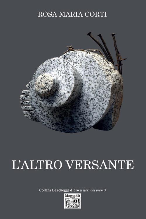 L' altro versante - Rosa Maria Corti - copertina