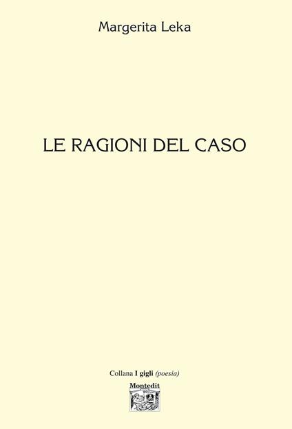 Le ragioni del caso - Margerita Leka - ebook