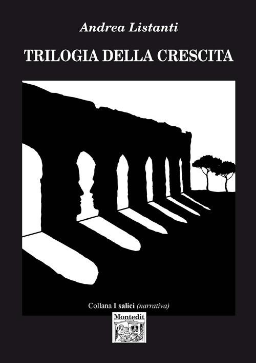 Trilogia della crescita - Andrea Listanti - copertina