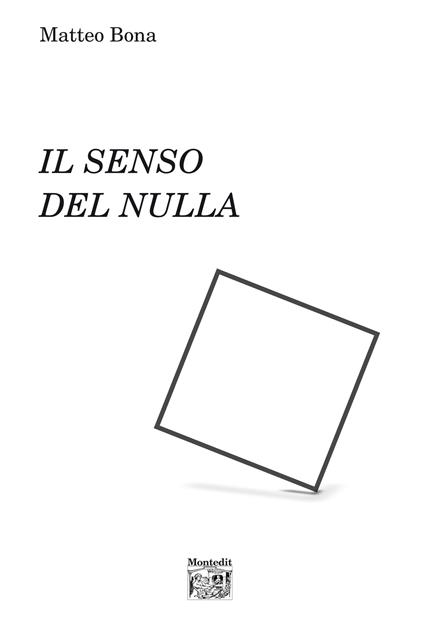 Il senso del nulla - Matteo Bona - ebook