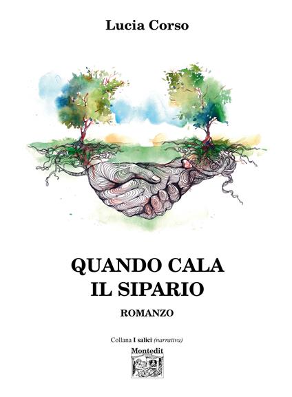 Quando cala il sipario - Lucia Corso - ebook