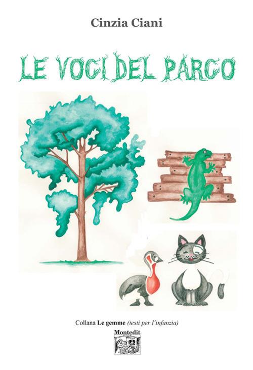 Le voci del parco - Cinzia Ciani - copertina