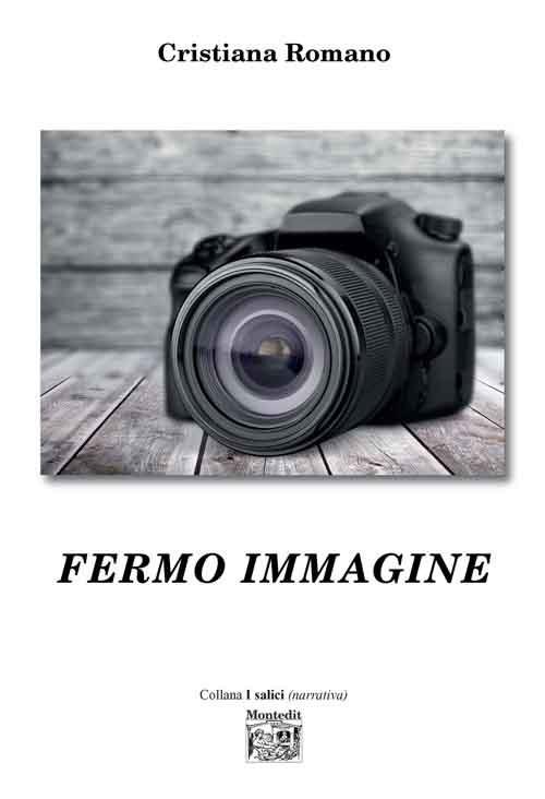 Fermo immagine - Cristiana Romano - copertina