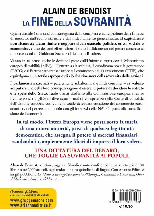 La fine della sovranità. La dittatura del denaro che toglie il potere ai popoli - Alain de Benoist - 2