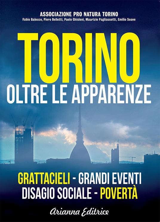 Torino oltre le apparenze. Grattacieli. Grandi eventi. Disagio sociale. Povertà - copertina