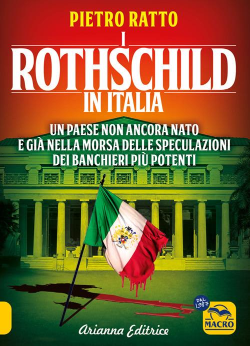 I Rothschild in Italia - Pietro Ratto - ebook