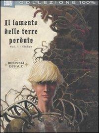 Il lamento delle terre perdute. Vol. 1: Sioban. - Jean Dufaux,Grzegorz Rosinski - copertina